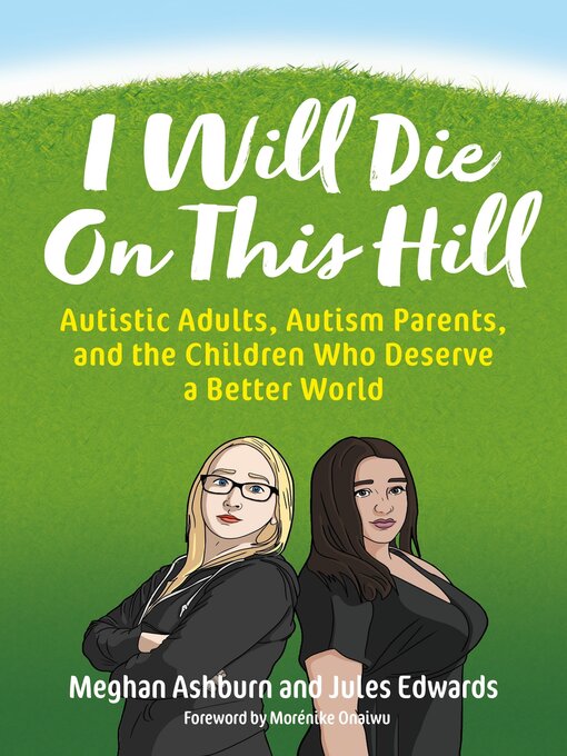 Title details for I Will Die On This Hill by Meghan Ashburn - Available